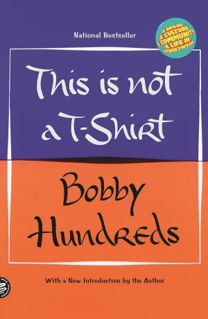 This Is Not a T-Shirt: A Brand, a Culture, a Community--a Life in Streetwear Paperback  July 7, 2020